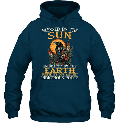 Blessed By The Sun, Embraced By The Earth, United By Our Ancient Indigenous Roots