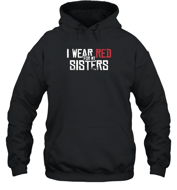 I WEAR RED FOR MY SISTERS - NO MORE STOLEN SISTERS - TWO SIDES