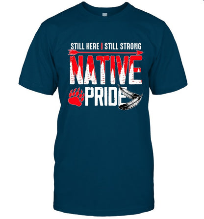 STILL HERE | STILL STRONG NATIVE PRIDE