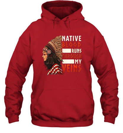 NATIVE BLOOD RUNS THROUGH MY VEINS