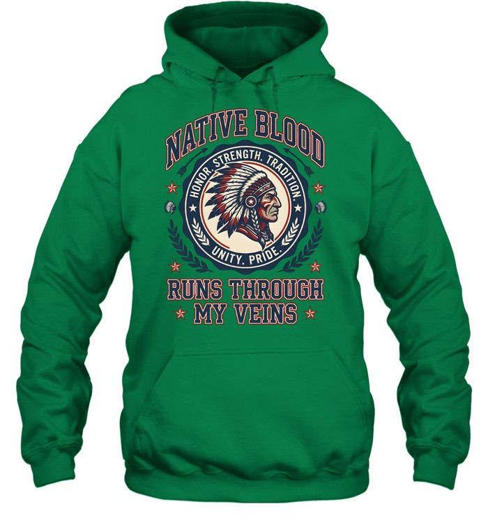 NATIVE BLOOD RUNS THROUGH MY VEINS