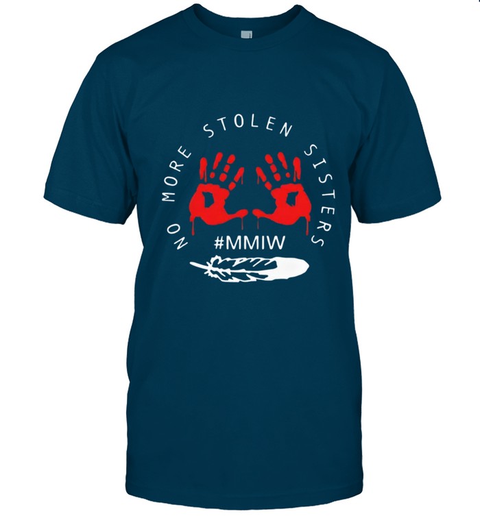 NO MORE STOLEN SISTERS #MMIW