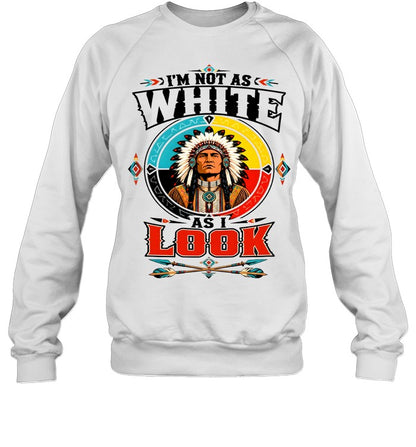 I'M NOT AS WHITE AS I LOOK