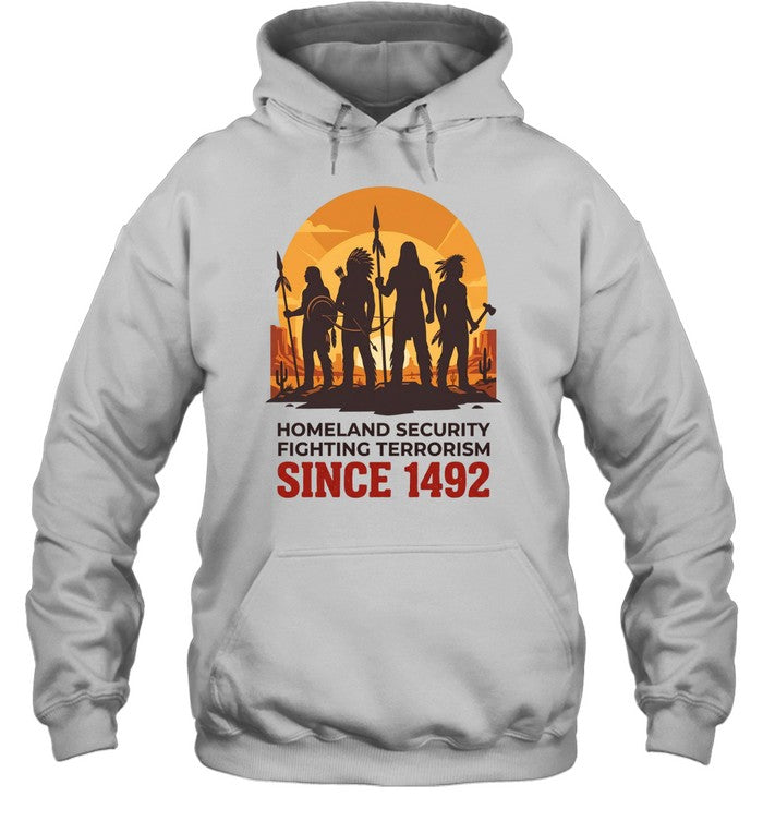 HOMELAND SECURITY FIGHTING TERRORISM SINCE 1492