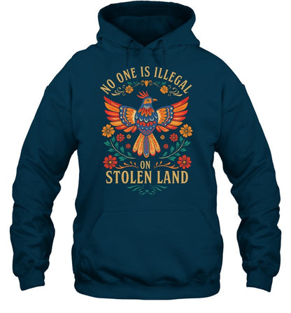 NO ONE IS ILLEGAL ON STOLEN LAND