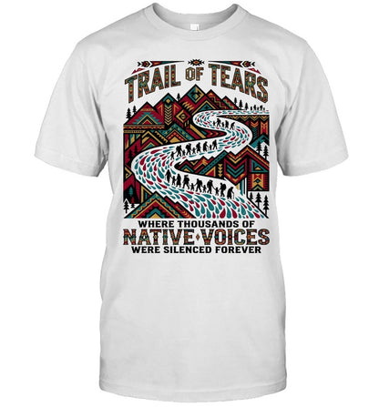 TRAIL OF TEARS WHERE THOUSANDS OF NATIVE VOICES WERE SILENCED FOREVER