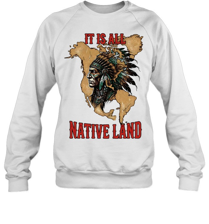 IT IS ALL NATIVE LAND
