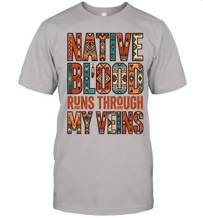 NATIVE BLOOD RUNS THROUGH MY VEINS