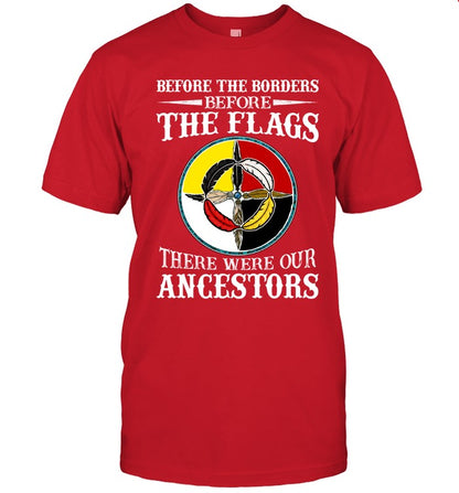 Before The Borders, Before The Flags, There Were Our Ancestors