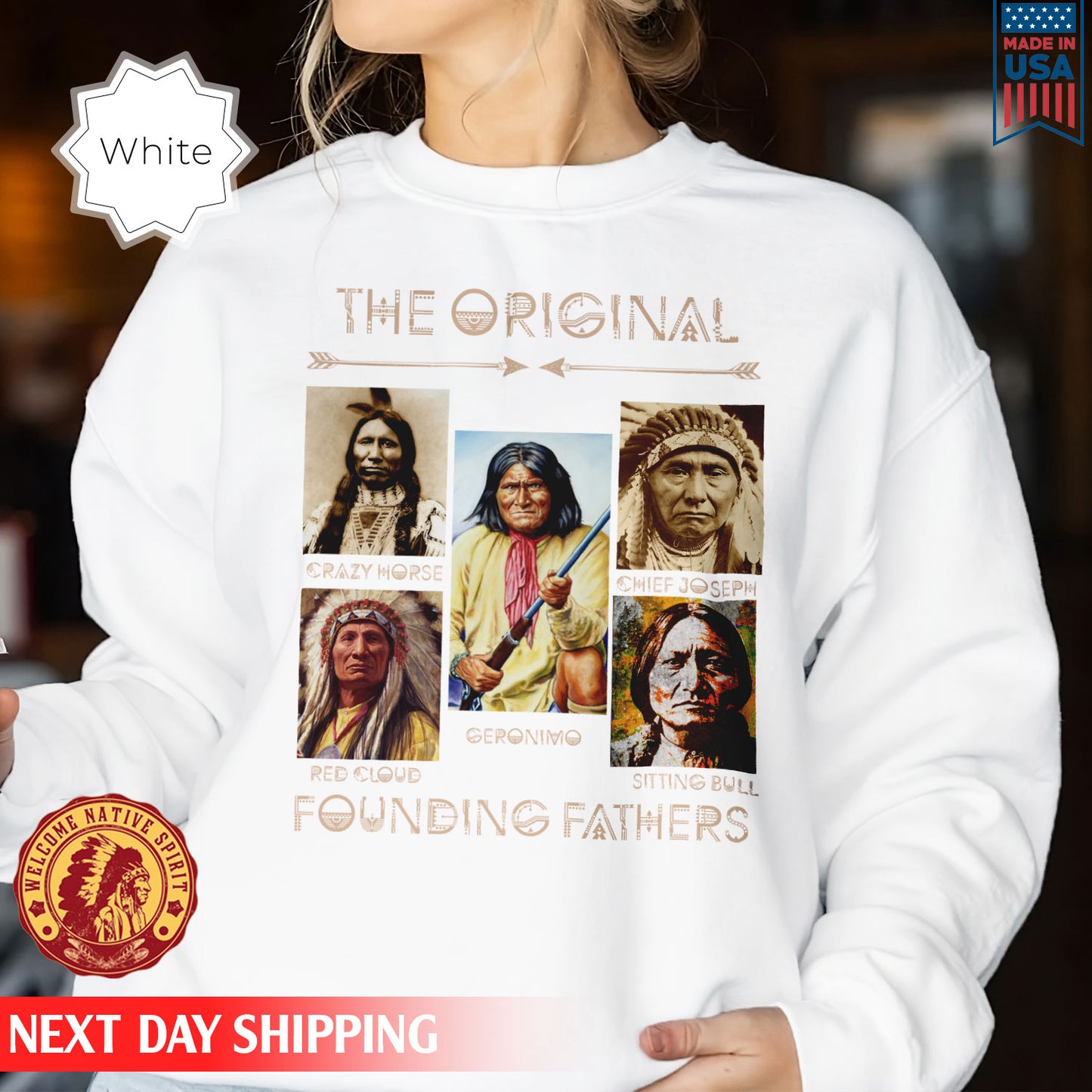 The Original Founding Fathers Shirt For Native American