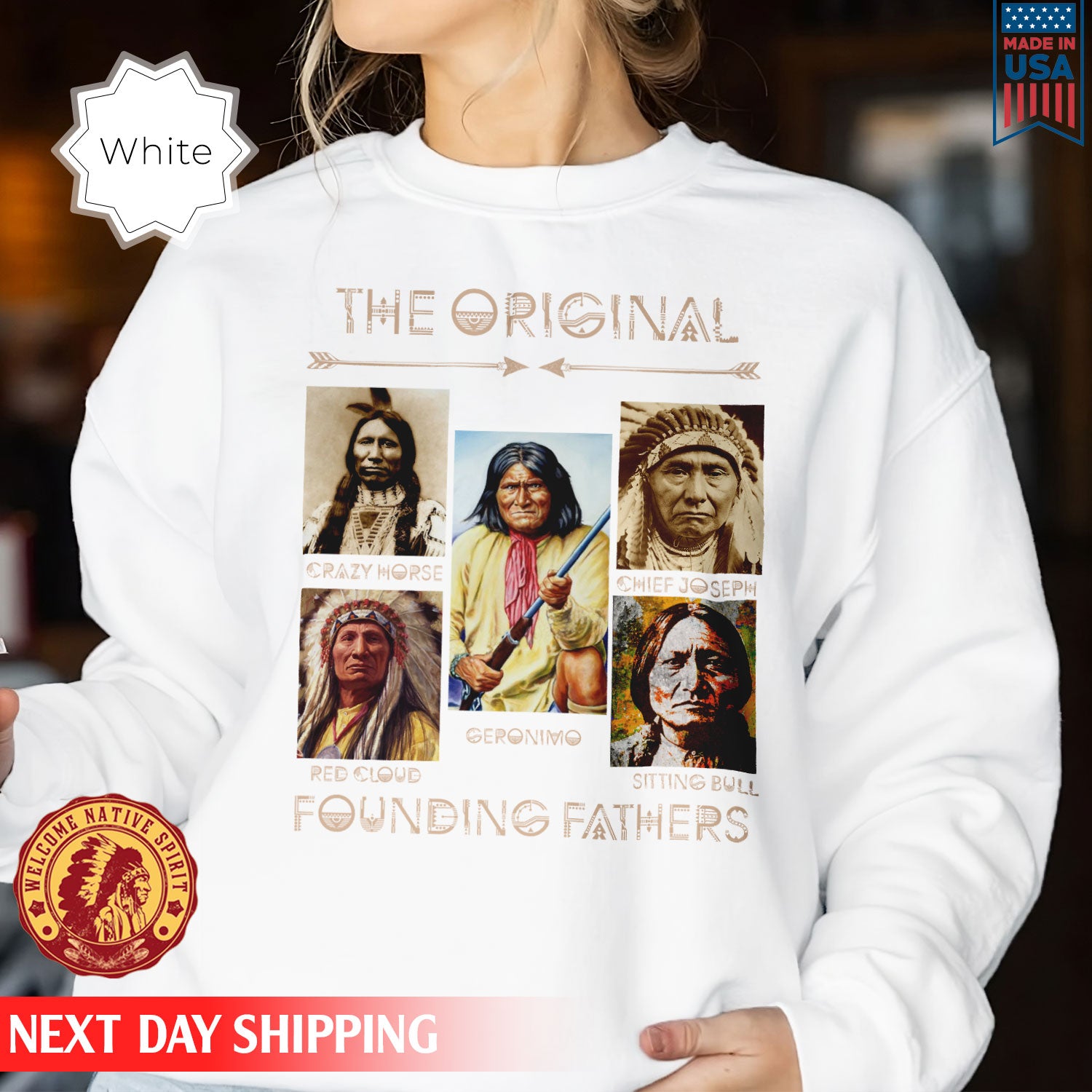 The Original Founding Fathers Shirt For Native American