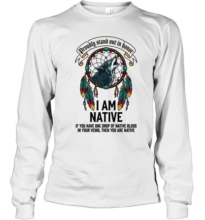 I AM NATIVE. IF YOU HAVE ONE DROP OF NATIVE BLOOD. IN YOUR VEINS, THEN YOU ARE NATIVE