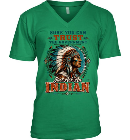 SURE YOU CAN TRUST THE GOVERNMENT - Just Ask An INDIAN