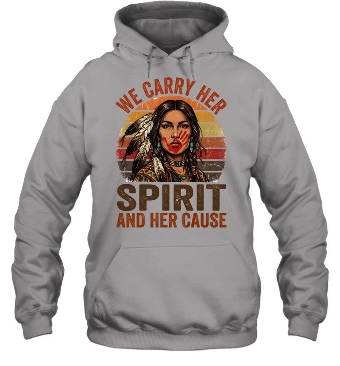 WE CARRY HER SPIRIT AND HER CAUSE