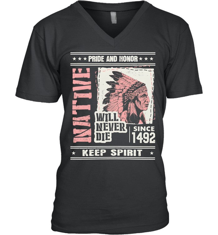 PRIDE AND HONOR WILL NEVER DIE SINCE 1492 KEEP SPIRIT