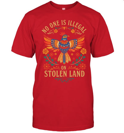 NO ONE IS ILLEGAL ON STOLEN LAND