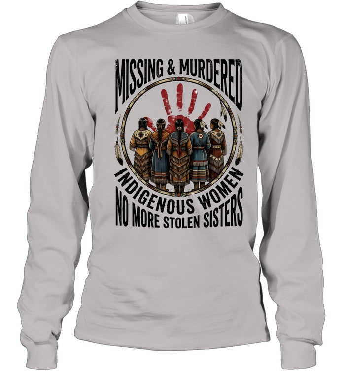 MISSING & MURDERS INDIGENOUS WOMEN NO MORE STOLEN SISTERS