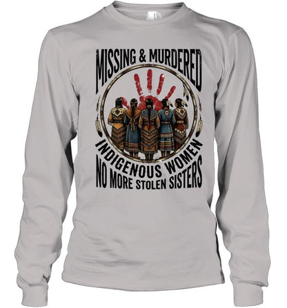 MISSING & MURDERS INDIGENOUS WOMEN NO MORE STOLEN SISTERS