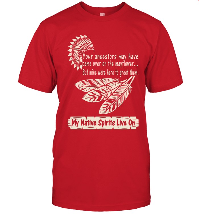 My Native Spirits Live On