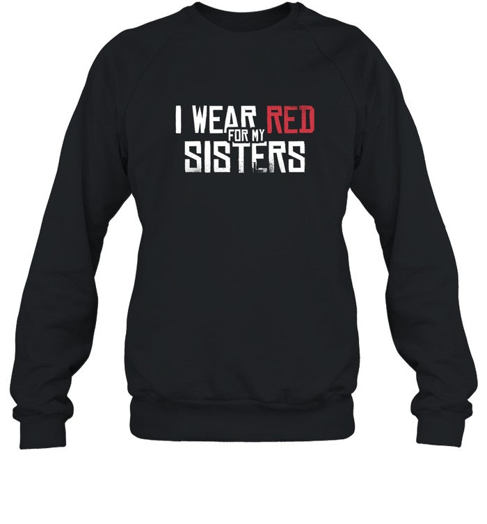 I WEAR RED FOR MY SISTERS - NO MORE STOLEN SISTERS - TWO SIDES
