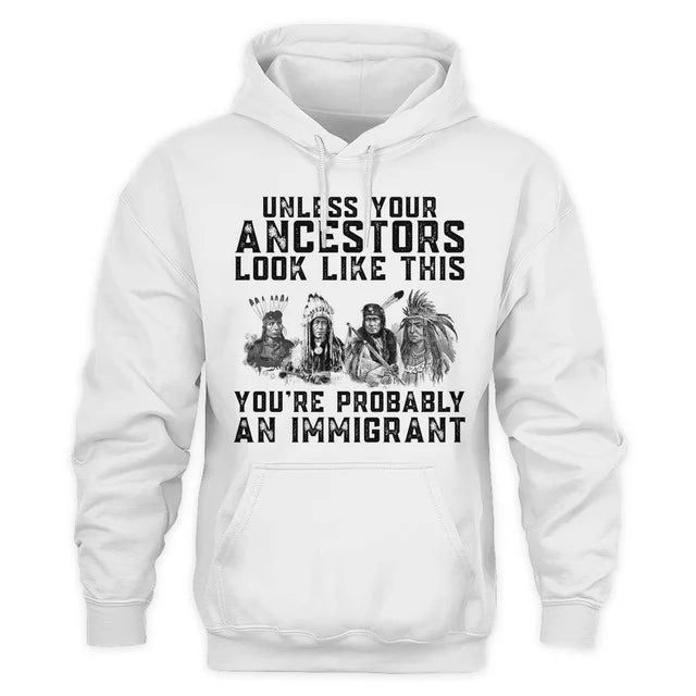 Unless Your Ancestors Look Like This You're Probably An Immigrant