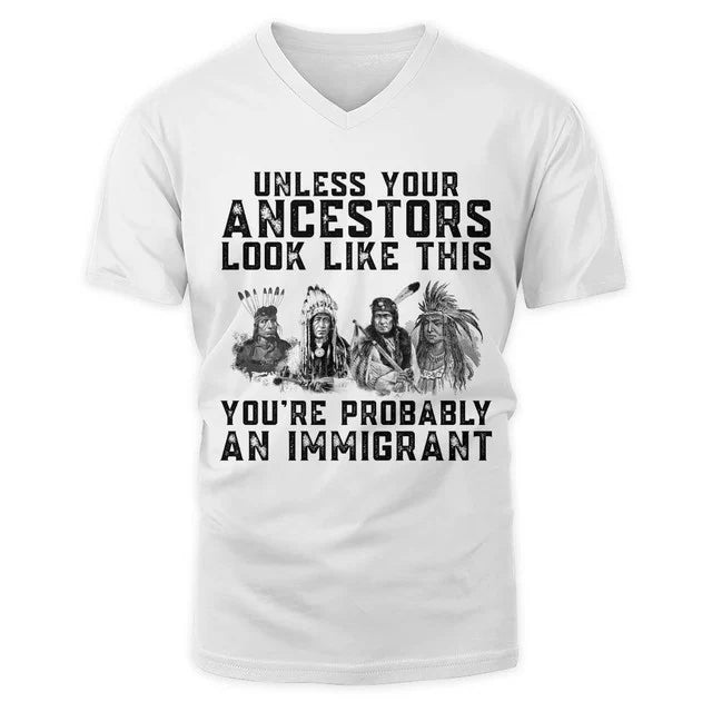 Unless Your Ancestors Look Like This You're Probably An Immigrant