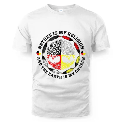 Nature Is My Religion And The Earth Is My Church