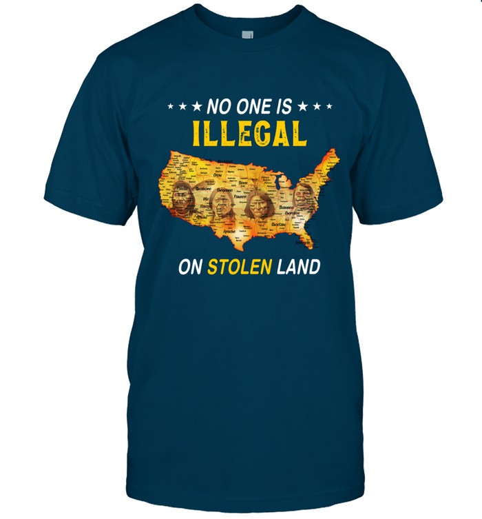 NO ONE IS ILLEGAL ON STOLEN LAND
