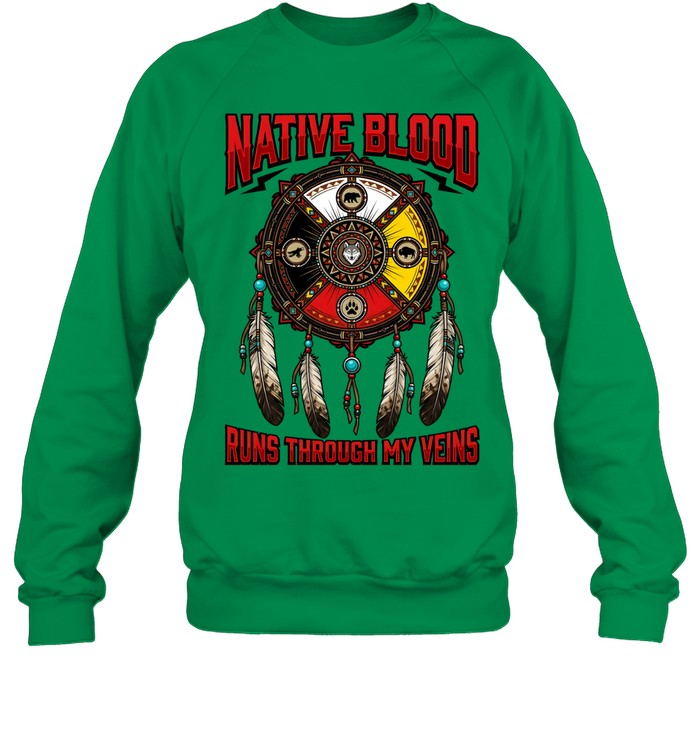 NATIVE BLOOD RUNS THROUGH MY VEINS