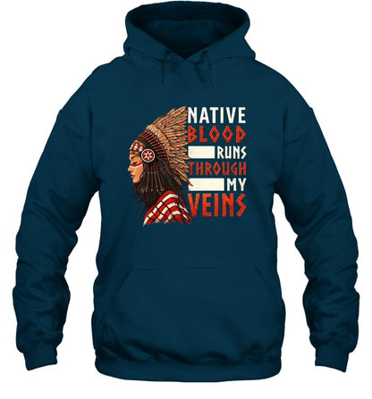 NATIVE BLOOD RUNS THROUGH MY VEINS