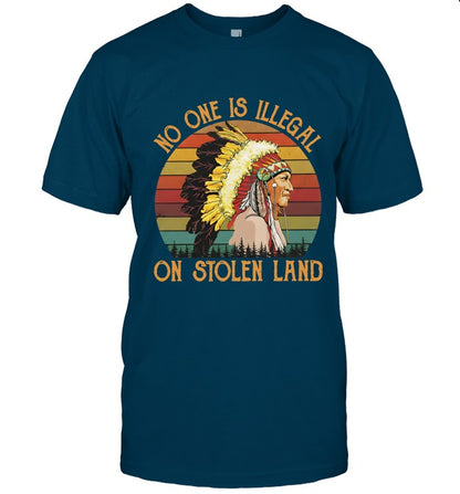 NO ONE IS ILLEGAL ON STOLEN LAND