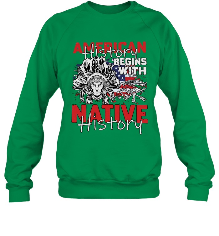 AMERICAN HISTORY BEGINS WITH NATIVE HISTORY