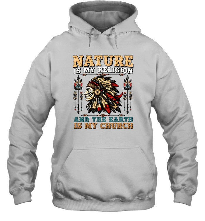 NATURE IS MY RELIGION AND THE EARTH IS MY CHURCH
