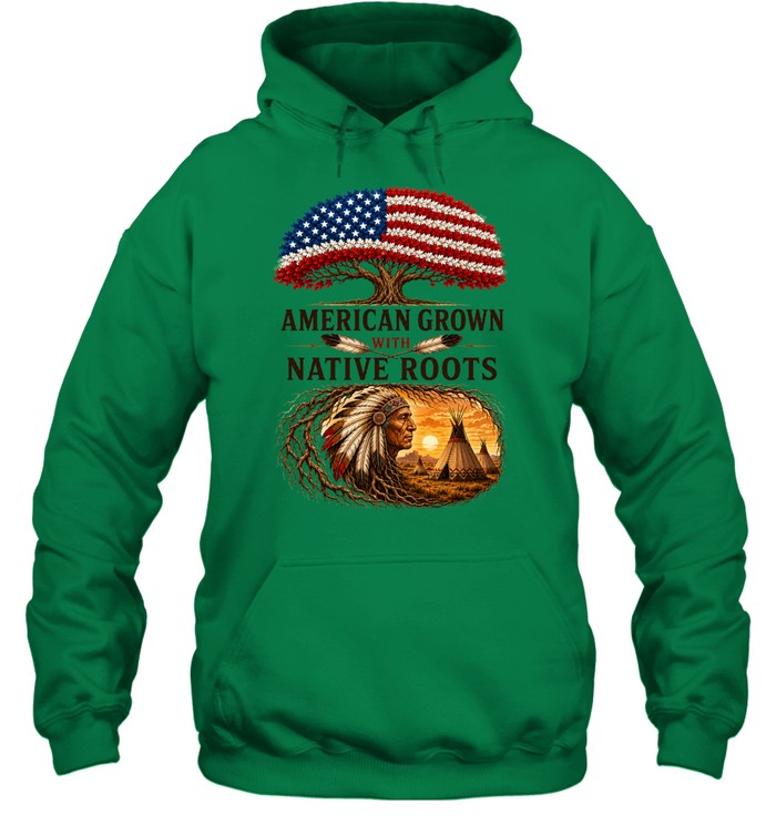 AMERICAN GROWN WITH NATIVE ROOTS
