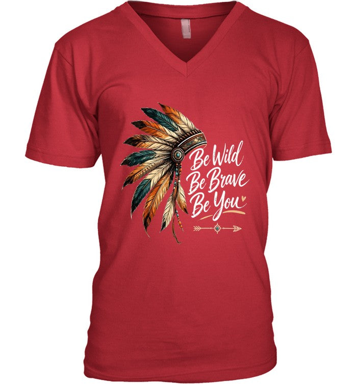Be Wild Be Brave Be You