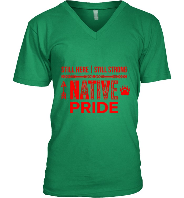 STILL HERE | STILL STRONG NATIVE PRIDE