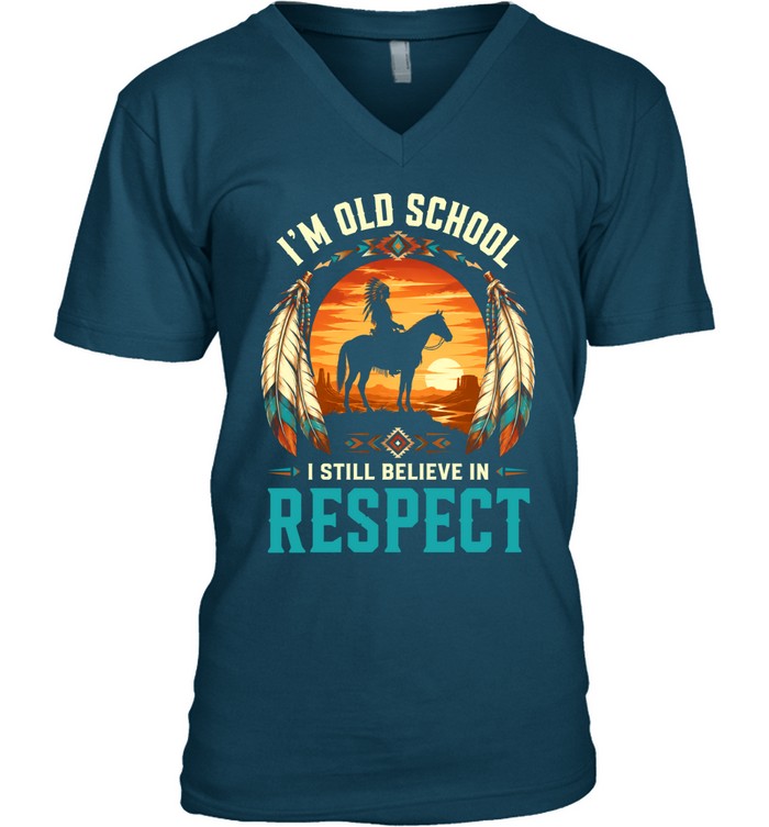 I'M OLD SCHOOL I STILL BELIEVE IN RESPECT