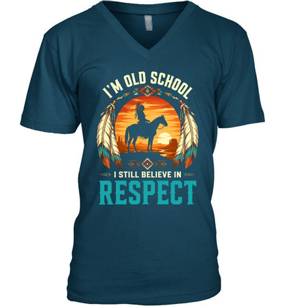 I'M OLD SCHOOL I STILL BELIEVE IN RESPECT