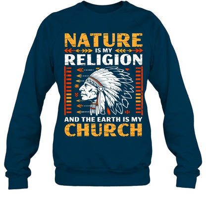 NATURE IS MY  RELIGION AND THE EARTH IS MY CHURCH