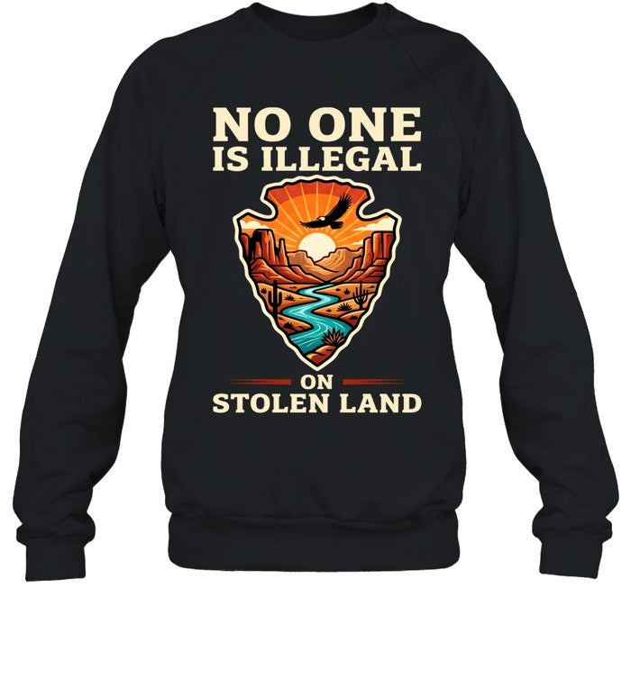 NO ONE IS ILLEGAL ON STOLEN LAND