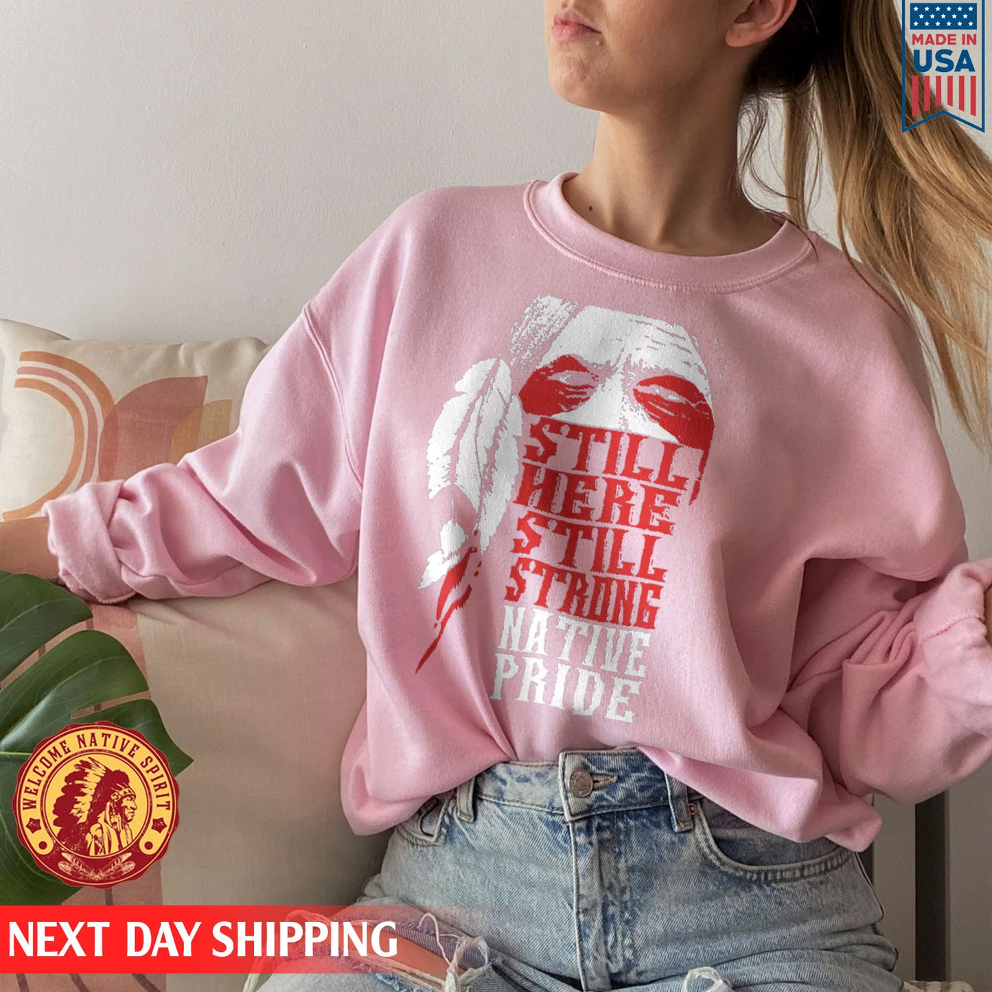 Still Here Still Strong Native Pride Shirt For Native American