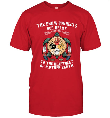 THE DRUM CONNECTS OUR HEART TO THE  HEARTBEAT OF MOTHER EARTH