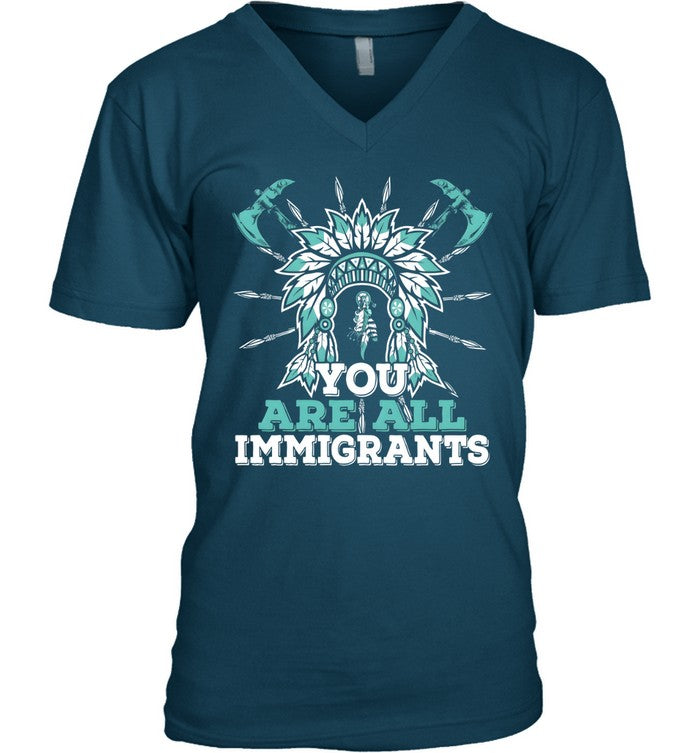 YOU ARE ALL IMMIGRANTS