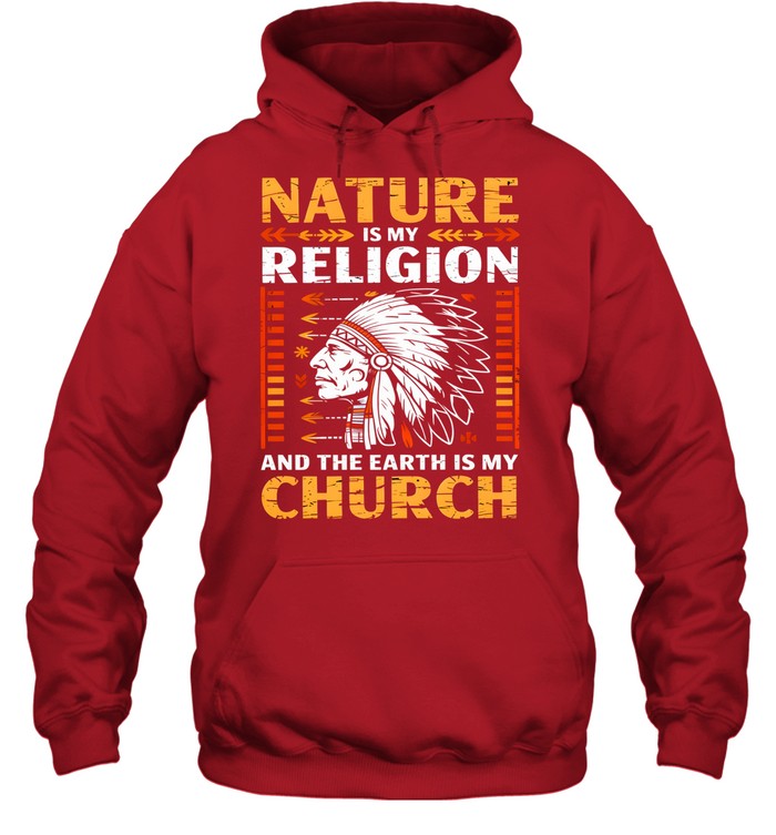 NATURE IS MY  RELIGION AND THE EARTH IS MY CHURCH