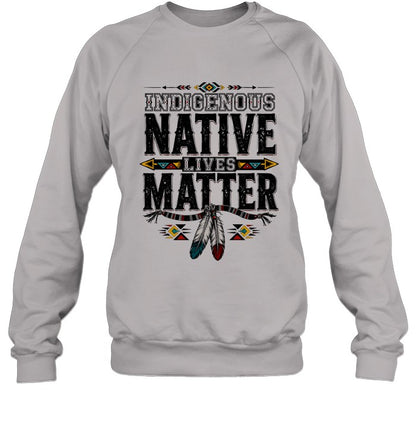 INDIGENOUS NATIVE LIVES MATTER