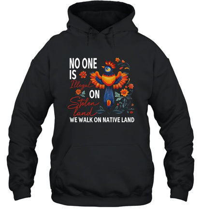 NO ONE IS ON WE WALK ON NATIVE LAND