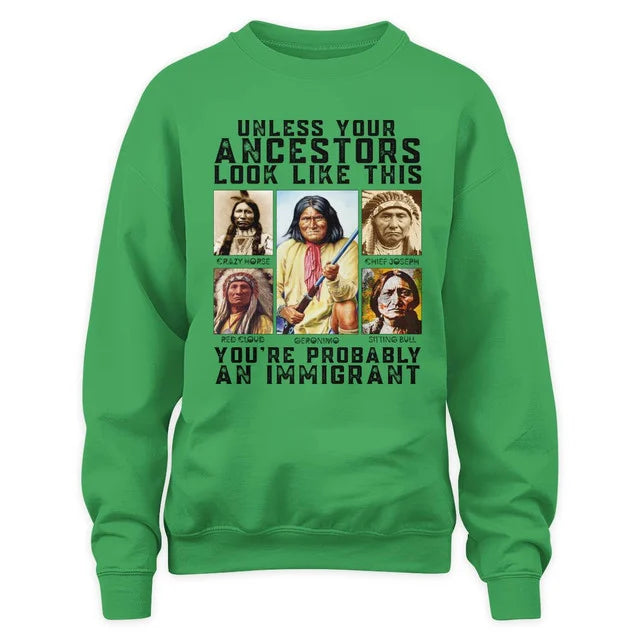 Unless your ancestors look like this you're probably an immigrant