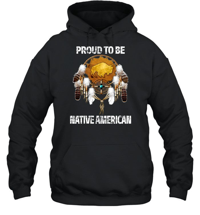 PROUD TO BE NATIVE AMERICAN