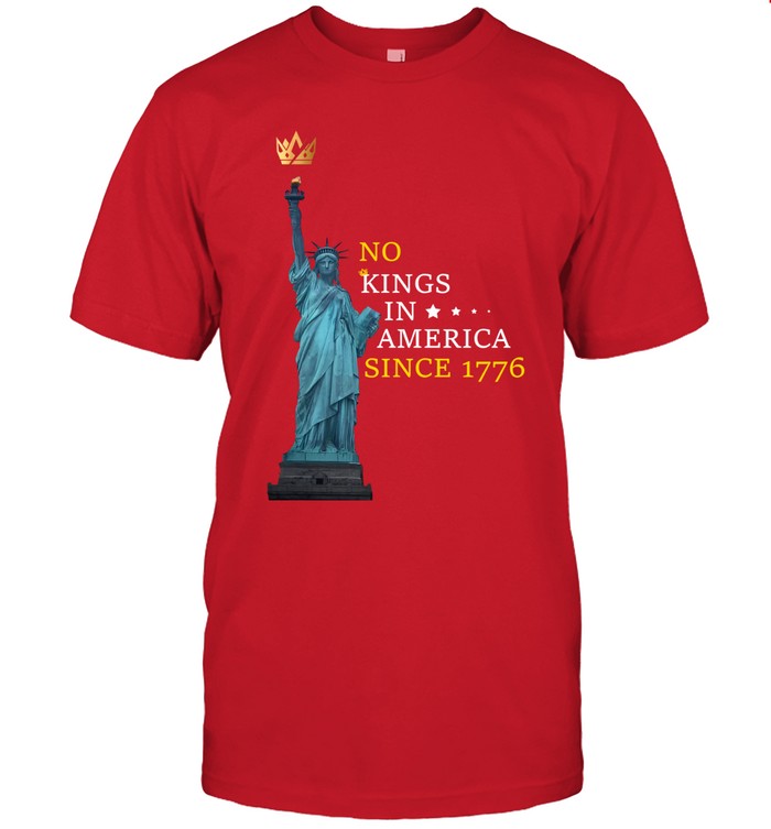 ΝΟ KINGS IN AMERICA SINCE 1776