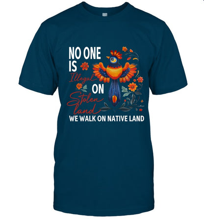NO ONE IS ON WE WALK ON NATIVE LAND